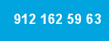912 162 59 63
